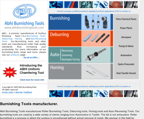 abhiburnishingtools.com: Burnishing Tools - Abhi Burnishing tools, Deburring, Honing...
Burnishing Tools manufacturer, manufacturing burnishing tools, deburring,honing and surface finishing machineries.