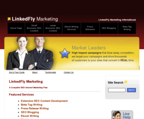 linkedflymarketing.com: Content Development | Website Content Writing | SEO Copywriting Services | LinkedFly Marketing - Internet Marketing | Webdesign | SEO Copywriting Services | LinkedFly Marketing
LinkedFly Marketing provides a range of search online business services such engine optimization, marketing, and magazine creation services to drive traffic and increase online sales. Other services include Squidoo Lense Creation, twitter marketing, and Hubpage creation, SEO copywriting, article directory submission, SEO blog posting, SEO press releases, social networking, social bookmarking, meta tag writing.