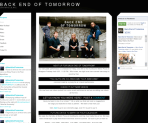we-r-beot.com: Back End of Tomorrow - Home
This is a website for local rock band Back End of Tomorrow based out of Louisville, KY.