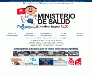 mspas.gob.sv: El Salvador :: Ministerio de Salud Pública y Asistencia Social ::
Sitio Oficial del Ministerio de Salud Pública y Asistencia de El Salvador