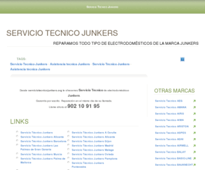 serviciotecnicojunkers.org: Servicio Técnico Junkers
Servicio Técnico Junkers. Reparamos todo tipo de electrodomésticos de la marca Junkers en toda España. No dude en contactar con nosotros.