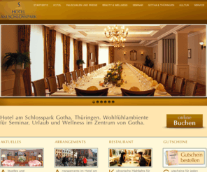 hotel-am-schlosspark.de: Hotel am Schlosspark Gotha - Seminar, Urlaub und Wellness im Zentrum von Gotha
Hotel am Schlosspark Gotha bietet Platz für Seminar, Urlaub und Wellness im Zentrum von Gotha. Entdecken Sie das reichhaltige Kulturangebot von Gotha und Thüringen.