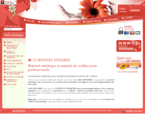 lmb-diffusion.com: LMB Diffusion - Matériel esthétique pour professionnels, matériel de coiffure pour professionnel
Vente en ligne de matériels pour professionnels de l’esthétique et de la coiffure (équipements, accessoires, prothèses ongulaires et autres fournitures en onglerie, consommables, kits écoles…).