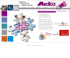 medica-technik.de: Medica
Medica bietet eine schnittstellenübergreifende Versorgung und Betreuung in den Bereichen Pflegeprodukte, Homecare, Medizin-Technik und Reha-Technik für Privatpersonen/Patienten, Ärzte, Pflegedienste, Alten- und Pflegeheime sowie Krankenhäuser.
