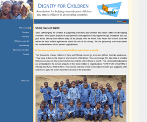 childdignity.org: Dignity for Children - Association for helping extremly poor children and street children in developing countries
Dignity for Children - Association for helping extremly poor children and street children in developing countries