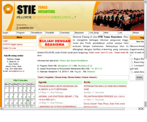 stietn.ac.id: .: STIE Tunas Nusantara -- Jakarta :.
Selamat Datang di situs STIE Tunas Nusantara. Situs ini mengelola berbagai infomasi perguruan tinggi, mulai dari Profil, pendaftaran online sampai hasil evaluasi belajar mahasiswa.