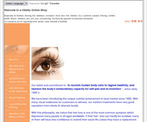 e-vitality.net: e-Vitality.net eShop
Remedies for hairloss, thinning hair, regrowth of brows, lashes, baldness, Alopecia, overpluck, brow, lash, hairs, hairloss, fuzz, eyebrow, eyelash, thinning, nutrition, health, fittness, wellness, aen, ahn, alopeica, regrow, hairsite, overplucking.