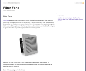 filterfans.net: Filter Fans
Information about Filter Fans, this site shows detailed technical information about Filter Fans and the different uses Filter fans have in manufacturing.