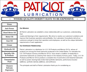 greaseforsale.com: Patriot Lubrication
Our company specializes in lubrication oils and fluids. We also have anti-freeze, cleaners and supplies for your oil and lubication needs.