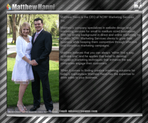 matthewhanni.com: Matthew Hanni CEO of NOW! Marketing Services Inc.
Matthew Hanni CEO of NOW! Marketing Services, Inc.