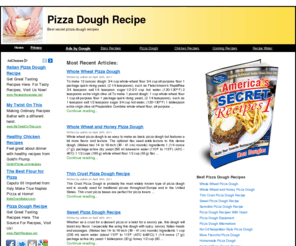 pizzadoughrecipes.org: PIZZA DOUGH RECIPES
Learn to make a delicious homemade whole wheat pizza dough. Bake tasty pizzas with our easy pizza dough recipes.