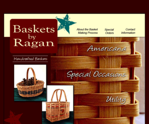 basketsbyragan.com: Baskets by Ragan
Choose from our selection of handcrafted baskets or special order your own custom design.