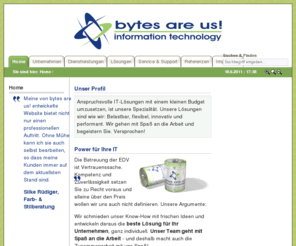 bytes-are-us.de: Home: bytes are us! - IT-Dienstleistungen für Norddeutschland
bytes are us! ist ein Systemhaus mit Sitz in Lübeck. Wir kümmern uns um Ihre Systeme und betreuen Ihr Netzwerk. IT-Dienstleistungen und TYPO3-Lösungen für Unternehmen in Lübeck, Hamburg und Umgebung.