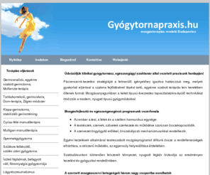 gyogytorna.eu: Gyógytorna felnőtteknek és gyerekeknek
Sportsérülések, gerincbetegségek és ízületi problémák fizioterápiája. Gyógytorna gyakorlatok, rehabilitáció klinikai gyógytornász vezetésével.