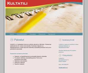 kultatili.com: Kultatili Oy - Tilitoimisto
Kultatili Oy tarjoaa kirjanpitopalveluita