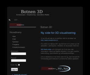 botnen.org: Botnen 3D
3d Animasjon - Visualisering - Interaktive Media