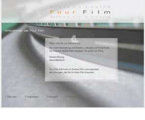 four-film.com: Four Film
Four Film hilft Ihnen in Sachen Film und findet für Sie die Lösungen, die Sie für Ihren Film brauchen