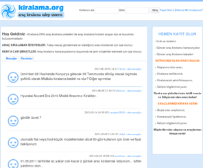 kiralama.org: Kiralama.ORG - Araç Kiralama Talep Sistemi
Kiralama.org, araç kiralama hizmeti arayan ziyaretçilerle oto kiralama hizmeti sunan rent a car şirketlerini buluşturmaktadır.