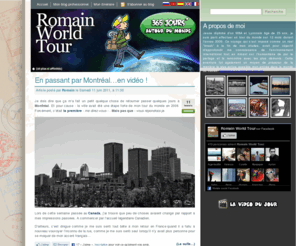 romain-world-tour.com: Tour du monde et blog sur le voyage d'un jeune globetrotter
Tour du monde d'un jeune globetrotter - Carnet de voyage et blog sur le tour du monde d'un jeune Globe Trotter : Vivre un tour du monde comme si vous y étiez grâce au blog romain-world-tour.com; récits d'aventures dans de nombreux pays : mexique, chine, australie, états-unis, brésil, et dans le monde entier ! 