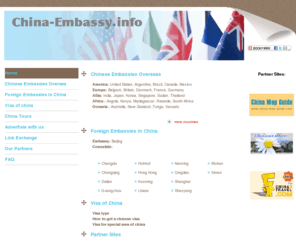 china-embassy.info: Chinese Embassies Overseas,Foreign Embassies in China,Visa of China
china embassy providing chinese embassies and foreign embassies infomaition,tell someone how to apply a china visa.