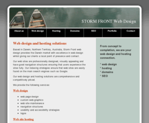 stormfront.com.au: Web design Darwin, Australia
Storm Front Technology is a Darwin (Australia) based company providing web design and hosting solutions.