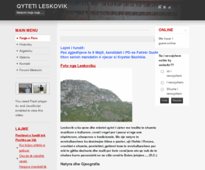 leskovik.com: 
Leskovik! Qyteze e vogel ne juglindje te shqiperise.