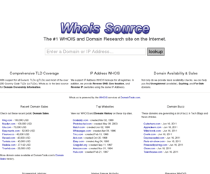whoisreport.com: WHOIS Lookup for Domain & IP Address Research | Whois Source
Discover who is behind a Website or IP Address by using our WHOIS Database Search. Domain Availability, History, Website Thumbnails, and more.