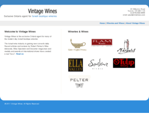 vinwines.com: Vintage Wines : Ontario Wine Agent for Boutique Israeli Wines
Vintage Wines is the exclusive Ontario agent for many modern day Israeli boutique wineries