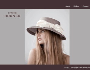 eithnehorner.com: Home | Eithne Horner - Milliner
Eithne Horner specialises in bespoke coutre millinery. Tailor-making each hat, Eithne employs traditional techniques to create one of a kind handmade pieces.