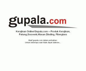 gupala.com: Kerajinan Online!Gupala.com -- Produk Kerajinan, Patung,Souvenir,Hiasan Dinding, Fiberglass - Offline
