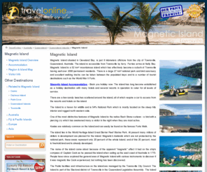 magnetic-island-townsville.com: Magnetic Island, Townsville Suburb Hotels, Great Barrier Reef - Holiday destination
LATEST DEALS for Magnetic Island Hotels. Instant Quote and Booking Service. Quality travel info. Licensed Travel Agent. Personal Service.
