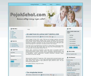 pojoksehat.com: Selamat Datang di PojokSehat
Situs nformasi mengenai penyakit dan penyembuhan.