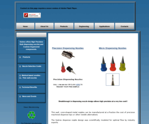 subrex.com: Subrex - Fluid Dispensing Nozzles
Subrex designs and manufactures fluid dispensing components for electronics, semiconductor, packaging, coating, industrial, and surface mount assembly.