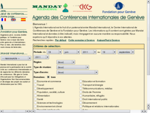 agenda-international.org: Agenda des Confrences Internationales de Genve
agenda international calendrier des runions et confrences internationales  Genve ONU
