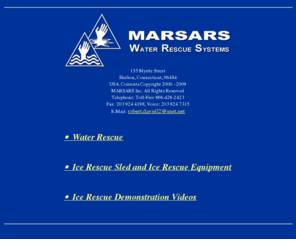 marsars.com: MARSARS Water and Ice Rescue Systems
Copyright  2000-2005 MARSARS Inc. All rights reserved. Water and Ice Rescue equipment.
