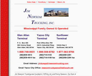 newsomtrucking.com: Jim Newsom Trucking, Inc.
Not only are we a full service trucking company that specializes in hauling dry and liquid fertilizer, but we also buy and sell salvage agricultural products.