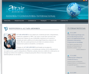 altairasesores.com: Altair Asesores
Altair Asesores es una empresa de consultoría privada e independiente, establecida en Madrid en 1990, que opera a escala tanto nacional como internacional. 