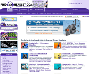 findmyheadset.com: Telephones - FindMyHeadset.com
Dedicated to providing corded and cordless headsets for your office, mobile, computer and stereo applications.