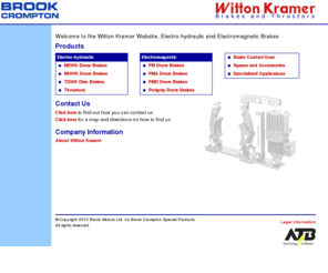 wittonkramer.com: Witton Kramer Brakes and Thrustors - Manufacturers of Electro-hydraulic and Electromagnetic Brakes and Thrustors
Witton Kramer Brakes And Thrustors - Manufacturers of electro-hydraulic and electromagnetic brakes and thrustors for industrial applications.