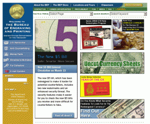 moneyfactory.gov: US Bureau of Engraving and Printing
BEP Site.