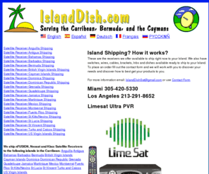 islanddish.com: IslandDish.com Satellite Free TV Carribean Shipping nFusion Conaxsat Limesat Mexico Carribean
FTA Receivers for the Carribean Mexico Bermuda Bahamas Puerto Rico Jamaica Dominican Republic Limesat Conaxsat NFusion FTA Receivers.