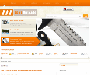 just-outside.com: Just Outside - Portal für Wanderer und Abenteuerer
Just Outside! - dynamische Informationsportal für Wanderer und Abenteuerer!