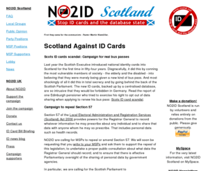 no2id-scotland.net: Scotland Against ID Cards
Home of the Scotland branch of the NO2ID campaign against identity cards and the database state