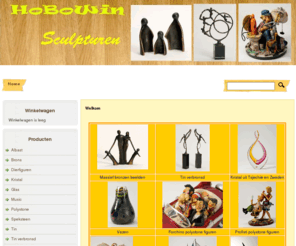 hobowin.com: Sculpturen
Sculpturen in brons, polystone, glas, kristal, tin, speksteen.