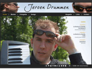 jeroendrummen.com: Home | Jeroen Drummen
Jeroen Drummen - Portfolio - Muziek, Fotografie, Design