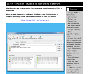 batchrenamer.com: Batch Renamer
Batch file renaming. Batch File Rename Utility is an easy to use file and folder renaming tool that offers flexible rena. Batch renames files or folders in a selected directory.
