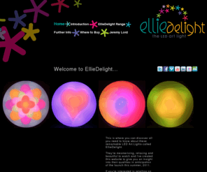 elliedelight.com: EllieDelight colour changing artistic LED lights
This is where you will find contemporary, cool and funky designs of colour changing light by Jeremy Lord of The Colour Light Company