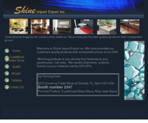 shineimport.com: Shine Import Export Inc.
Shine Import Export Inc. Import Construction Material directly from Factories to Your warehouse.