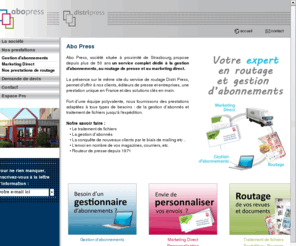 abopress.fr: Abo Press - Votre expert en routage et gestion d'abonnement - Abo Press
Abo Press, votre expert en routage et gestion d'abonnement : traitement de fichiers, gestion d'abonnés, marketing direct, routage et mise sous film.