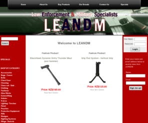 leandm.co.nz: LE & M Distributors - Home - 5.11 TACTICAL, AIMPOINT, ARMS, BLACKHAWK, BLUE ...
Suppliers to the Police, Military and Government sectors.